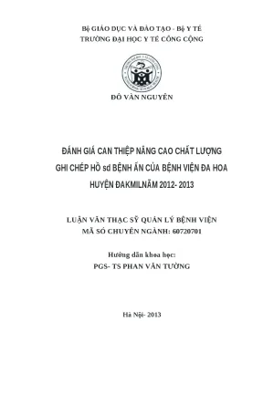 Luận văn đánh giá can thiệp nâng cao chất lượng ghi chép hồ sơ bệnh án của bệnh viện đa khoa huyện đakmil năm 2012 2013