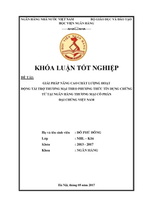 Giải pháp nâng cao chất lượng hoạt động tài trợ thương mại theo phương thức tín dụng chứng từ tại ngân hàng thương mại cổ phần đại chúng việt nam