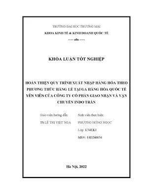 Hoàn thiện quy trình xuất nhập hàng hóa theo phương thức hàng lẻ tại ga hàng hóa quốc tế yên viên của công ty cổ phần giao nhận và vận chuyển indo trần