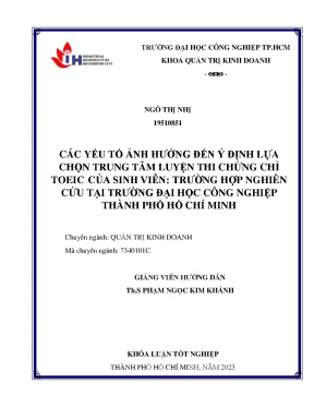 Các yếu tố ảnh hưởng đến ý định lựa chọn trung tâm luyện thi chứng chỉ toiec của sinh viên trường hợp nghiên cứu tại trường đại học công nghiệp tp hồ chí minh
