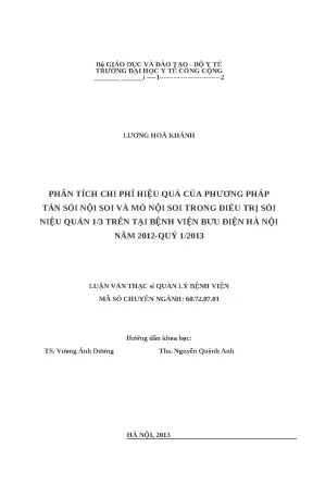 Luận văn phân tích chi phí hiệu quả của phương pháp tán sỏi nội soi và mổ nội soi trong điều trị sỏi niệu quản 13 trên tại bệnh viện bưu điện hà nội năm 2012 quý i 2013