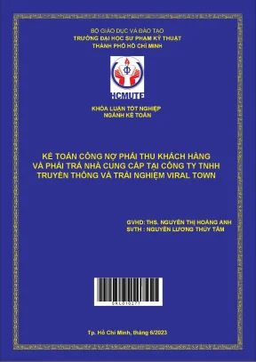 Kế toán công nợ phải thu khách hàng và phải trả nhà cung cấp tại công ty tnhh truyền thông và trải nghiệm viral town