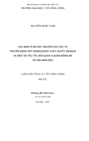Luận văn xác định ổ bọ gây nguồn của véc tơ truyền bệnh sốt dengue sốt xuất huyết dengue và một số yếu tố liên quan ở quận đống đa hà nội năm 2001