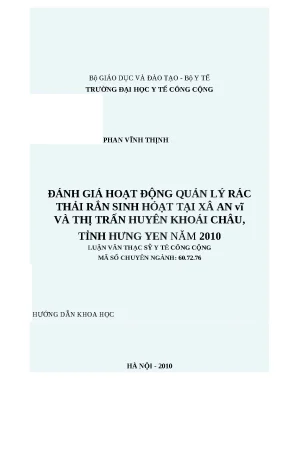 Luận văn đánh giá hoạt động quản lý rác thải rắn sinh hoạt tại xã an vĩ và thị trấn huyện khoái châu tỉnh hưng yên năm 2010