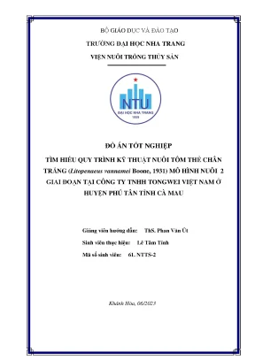 Tìm hiểu quy trình kỹ thuật nuôi tôm thẻ chân trắng litopenaeus vannamei boone 1931 mô hình nuôi 2 giai đoạn tại công ty tnhh tongwei việt nam ở huyện phú tân tỉnh cà mau