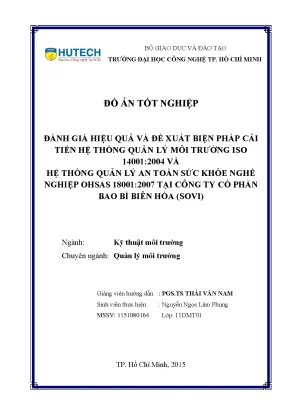 Đánh giá hiệu quả và đề xuất biện pháp cải tiến hệ thống quản lý môi trường iso 14001 2004 và hệ thống quản lý an toàn sức khỏe nghề nghiệp ohsas 18001 2007 tại công ty bảo bì biên hòa sovi
