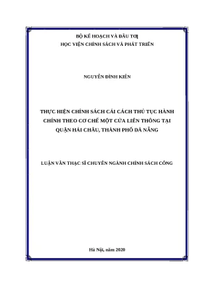 Luận văn thạc sĩ thực hiện chính sách cải cách thủ tục hành chính theo cơ chế một cửa liên thông tại quận hải châu thành phố đà nẵng