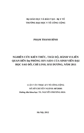 Luận văn nghiên cứu kiến thức thái độ hành vi liên quan đến dự phòng hivaids của sinh viên đại học sao đỏ chí linh hải dương năm 2011