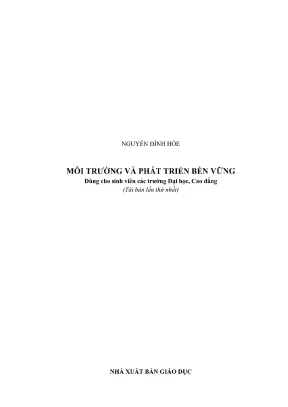 Môi trường và phát triển bền vững dùng cho sinh viên các trường đại học cao đẳng nguyễn đình hòe