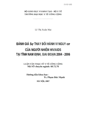 Luận văn đánh giá sự thay đổi hành vi nguy cơ của người nhiễm hivaids tại tỉnh nam định giai đoạn 2004 2006