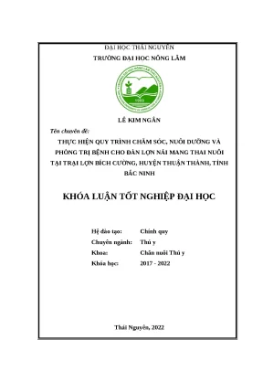 Luận văn thực hiện quy trình chăm sóc nuôi dưỡng và phòng trị bệnh cho lợn nái mang thai nuôi tại trại lợn bích cường huyện thuận thành tỉnh bắc ninh