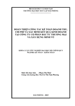 Hoàn thiện công tác kế toán doanh thu chi phí và xác định kết quả kinh doanh tại công ty cổ phần đầu tư thương mại và xây dựng minh vũ