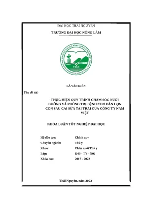 Luận văn thực hiện quy trình chăm sóc nuôi dưỡng và phòng trị bệnh cho đàn lợn con sau cai sữa tại trại của công ty nam việt