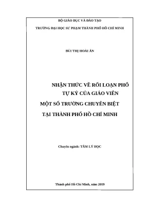 Luận văn thạc sĩ nhận thức về rối loạn phổ tự kỷ của giáo viên một số trường chuyên biệt tại thành phố hồ chí minh