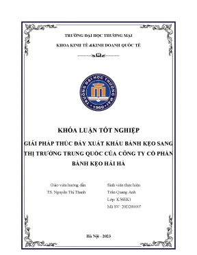 Giải pháp thúc đẩy xuất khẩu bánh kẹo sang thị trường trung quốc của công ty cổ phần bánh kẹo hải hà
