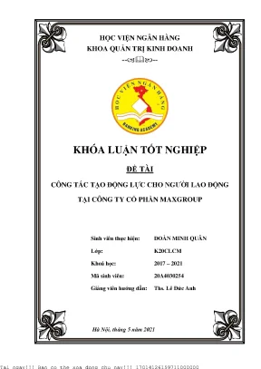 Công tác tạo động lực cho người lao động tại công ty cổ phần maxgroup