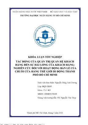 Tác động của quản trị quan hệ khách hàng đến sự hài lòng của khách hàng nghiên cứu đối với hoạt động bán lẻ của chuỗi cửa hàng thế giới di động tại thành phố hồ chí minh 2021