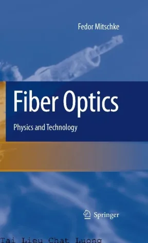 Fiber optics physics fedor mitschke and technology