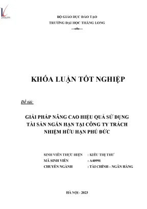 Giải pháp nâng cao hiệu quả sử dụng tài sản ngắn hạn tại công ty tnhh phú đức