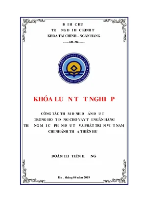 Công tác thẩm định dự án đầu tư trong cho vay tại ngân hàng thương mại cổ phần đầu tư và phát triển việt nam chi nhánh thừa thiên huế
