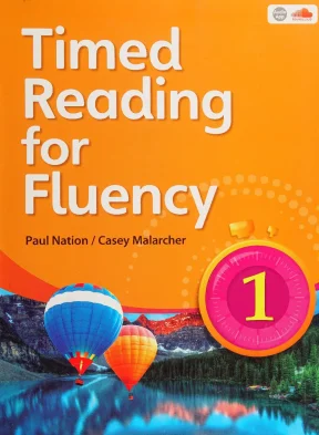 Timed reading for fluency 1 paul nation and casey malarcher 2017 9781946452672 5832ca3ef93bd072a63a6f3a78d9a8b9 annas archive 1