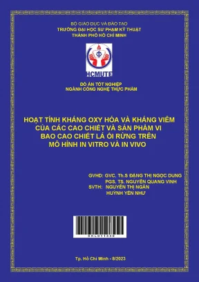 Hoạt tính kháng oxy hóa và kháng viêm của các cao chiết và sản phẩm vi bao cao chiết lá ổi rừng trên mô hình in vitro và in vivo