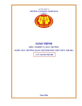 Giáo trình nghiệp vụ máy trưởng nghề máy trưởng hạng nhất phương tiện thuỷ nội địa