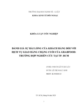 Khóa luận tốt nghiệp đánh giá sự hài lòng của khách hàng đối với dịch vụ giao hàng chặng cuối của grabfood trường hợp tp hcm