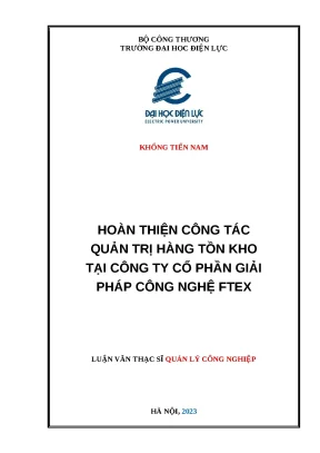 Luận văn thạc sĩ hoàn thiện công tác quản trị hàng tồn kho tại công ty cổ phần giải pháp công nghệ ftex