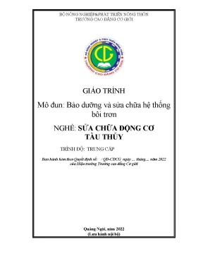 Giáo trình bảo dưỡng và sửa chữa hệ thống bôi trơn nghề sửa chữa động cơ tàu thuỷ trung cấp