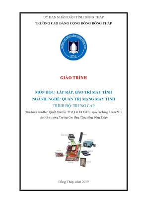 Giáo trình lắp ráp bảo trì máy tính ngành quản trị mạng máy tính trung cấp trường cao đẳng cộng đồng đồng tháp