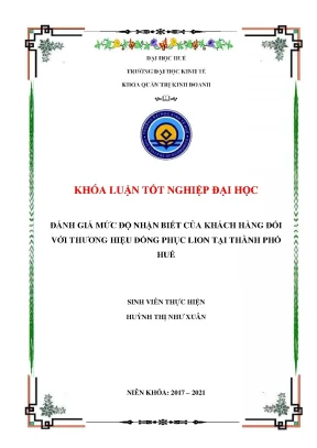 Đánh giá mức độ nhận biết của khách hàng đối với thương hiệu đồng phục lion tại thành phố huế