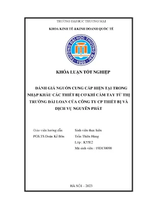 Đánh giá nguồn cung cấp hiện tại trong nhập khẩu các thiết bị cơ khí cầm tay từ thị trường đài loan của công ty cp thiết bị và dịch vụ nguyên phát