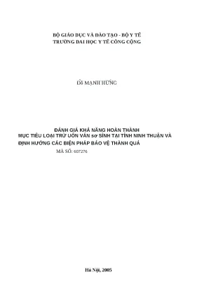 Luận văn đánh giá khả năng hoàn thành mục tiêu loại trừ uốn ván sơ sinh tại tỉnh ninh thuận và định hướng các biện pháp bảo vệ thành quả sau năm 2005