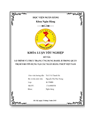 Lộ trình và thực trạng ứng dụng basel ii trong quản trị rủi ro tín dụng tại các ngân hàng tmcp việt nam khoá luận tốt nghiệp