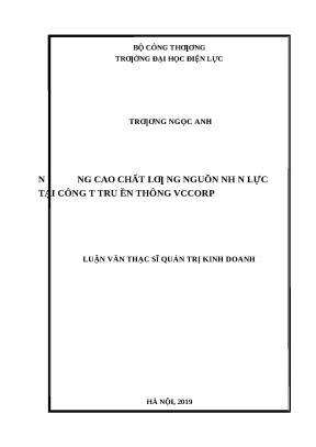 Luận văn thạc sĩ n ng cao chất lƣ ng nguồn nh n lực tại công t tru ền thông vccorp