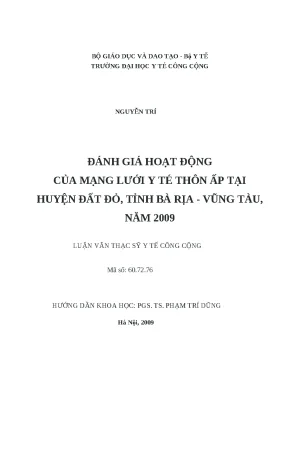 Luận văn đánh giá hoạt động của mạng lưới y tế thôn ấp tại huyện đất đỏ tỉnh bà rịa vũng tàu năm 2009