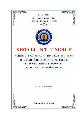Nghiên cứu công tác kế toán tài sản cố định hữu hình và hiệu quả sử dụng tài sản cố định hữu hình tại công ty cổ phần nước khoáng bang