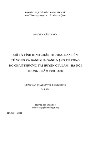 Luận văn mô tả tình hình chấn thương dẫn đến tử vong và đánh giá gánh nặng tử vong do chấn thương tại huyện gia lâm hà nội trong 3 năm 1998 2000