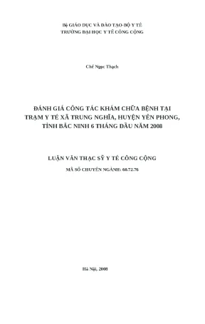 Luận văn đánh giá công tác khám chữa bệnh tại trạm y tế xã trung nghĩa huyện yên phong tỉnh bắc ninh 6 tháng đầu năm 2008