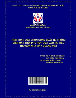 Luận văn tính toán lựa chọn công suất hệ thống điện mặt trời phù hợp dựa vào tải tiêu thụ của nhà máy quảng việt