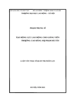 Luận văn tạo động lực lao động cho giảng viên trường cao đẳng sư phạm hà tây