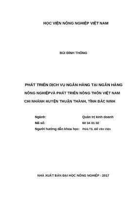 Luận văn thạc sĩ phát triển dịch vụ ngân hàng tại ngân hàng nông nghiệp và phát triển nông thôn việt nam chi nhánh huyện thuận thành tỉnh bắc ninh
