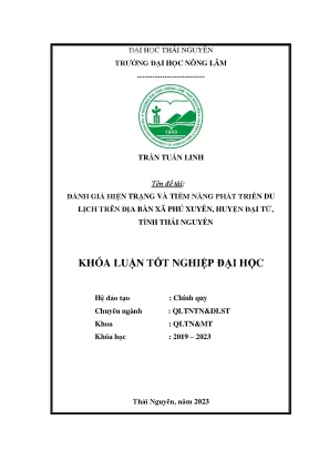 Đánh giá hiện trạng và tiềm năng phát triển du lịch trên địa bàn xã phú xuyên huyện đại từ tỉnh thái nguyên