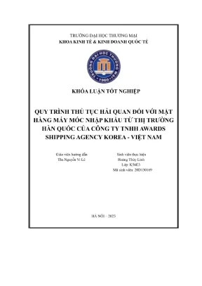 Quy trình thủ tục hải quan đối với mặt hàng máy móc nhập khẩu từ thị trường hàn quốc của công ty awards shipping agency korea vietnam