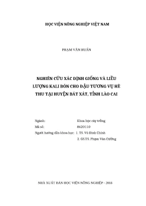 Luận văn thạc sĩ nghiên cứu xác định giống và liều lượng kali bón cho đậu tương vụ hè thu tại huyện bát xát tỉnh lào cai