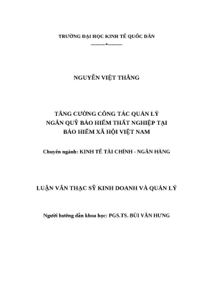 Luận văn thạc sĩ kinh tế tăng cường công tác quản lý ngân quỹ bảo hiểm thất nghiệp tại bảo hiểm xã hội việt nam