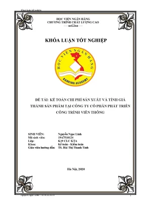 Kế toán chi phí sản xuất và tính giá thành sản phẩm tại công ty cổ phần phát triển công trình viễn thông khoá luận tốt nghiệp