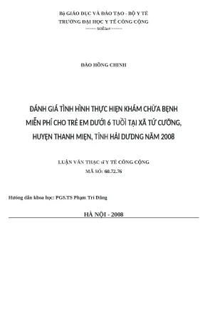 Luận văn đánh giá tình hình thực hiện khám chữa bệnh miễn phí cho trẻ em dưới 6 tuổi tại xã tứ cường huyện thanh miện tỉnh hải dương năm 2008