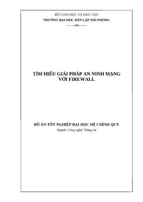 Luận văn hpu tìm hiểu giải pháp an ninh mạng với firewall